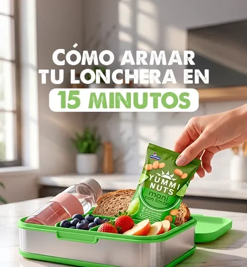 ¿Cómo armar una lonchera equilibrada en 15 minutos?