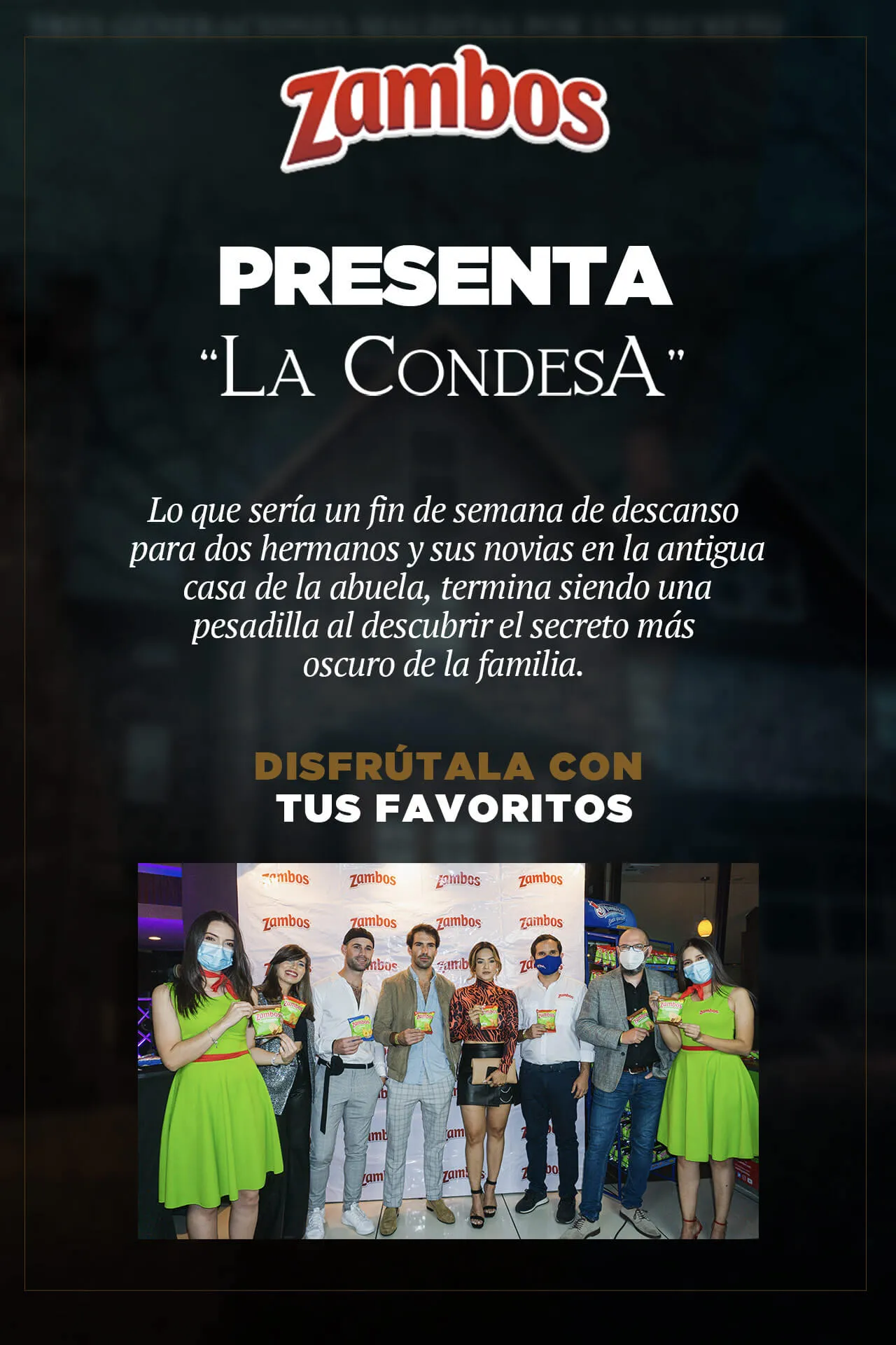 Zambos Presenta La Condesa